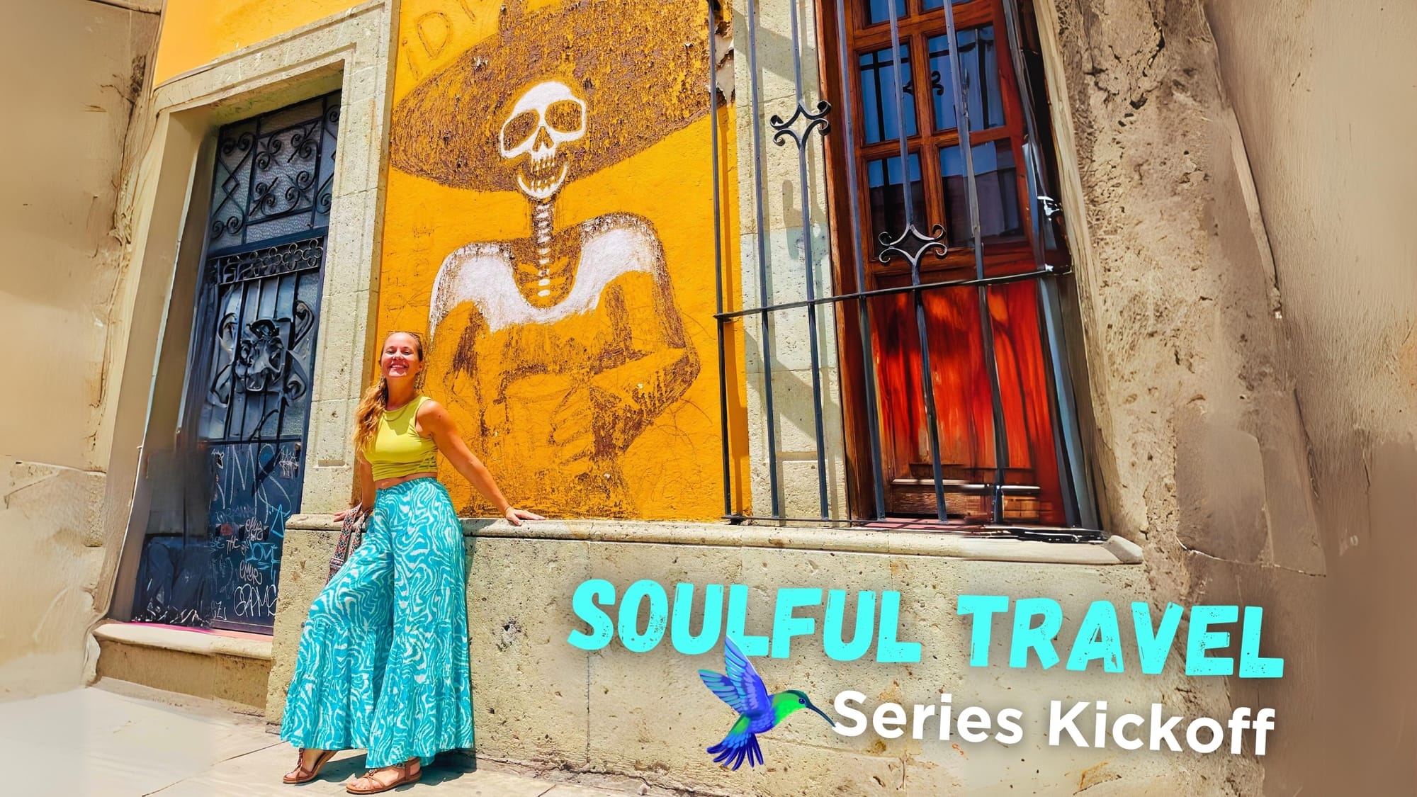 Discover Soulful Travel - Series Kickoff: From Tourist to Explorer